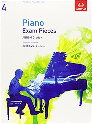 Piano Exam Pieces 2015 & 2016, Grade 4: Selected from the 2015 & 2016 syllabus (ABRSM Exam Pieces)