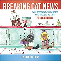 Breaking Cat News 2018 Wall Calendar
