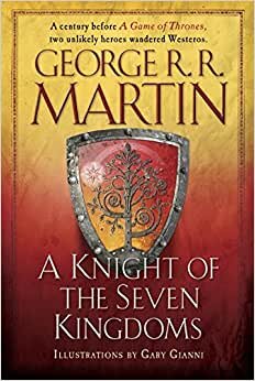 تحميل Knight of the Seven Exp: Being the Adventure of Ser Duncan the Tall, and His Squire, Egg