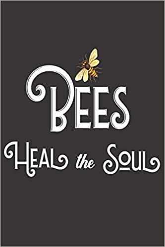 تحميل Bees Heal The Soul: Bee Notebook For Apiarists and Enthusiasts