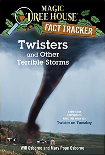 ダウンロード  Twisters and Other Terrible Storms: A Nonfiction Companion to Magic Tree House #23: Twister on Tuesday (Magic Tree House (R) Fact Tracker) 本