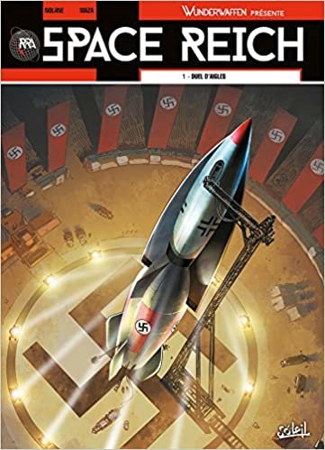 Wunderwaffen présente Space Reich T01: Duel d'aigles (Wunderwaffen présente Space Reich (1)) indir
