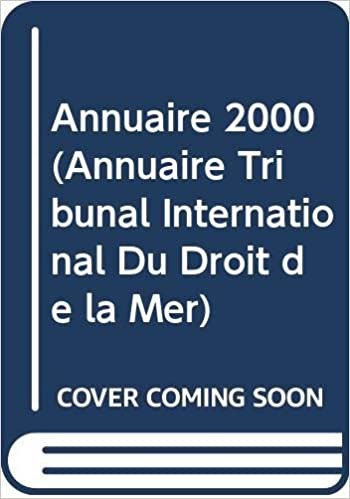 تحميل annuaire 2000 (yearbook International tribunal قانون of the Sea ((فرنسية)) (فولت. 4)