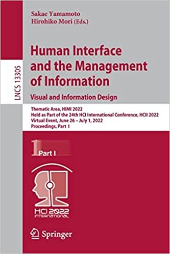 تحميل Human Interface and the Management of Information: Thematic Area, HIMI 2022, Held as Part of the 24th HCI International Conference, HCII 2022, Virtual Event, June 26–July 1, 2022, Proceedings, Part I