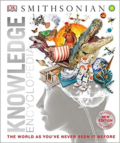 Knowledge Encyclopedia (Updated and Enlarged Edition): The World as You've Never Seen It Before (Knowledge Encyclopedias)