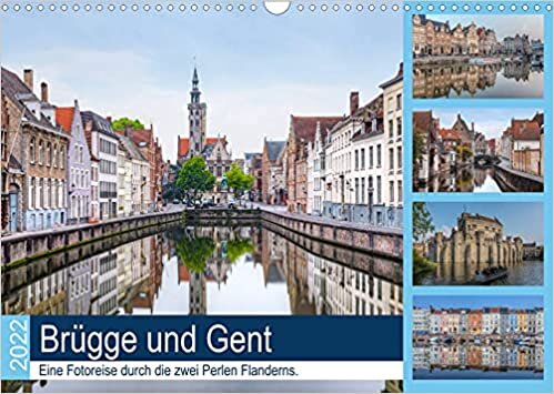 ダウンロード  Bruegge und Gent, eine Fotoreise durch die zwei Perlen Flanderns. (Wandkalender 2022 DIN A3 quer): Gent und Bruegge faszinieren mit maerchenhafter Architektur und reicher Historie. (Monatskalender, 14 Seiten ) 本