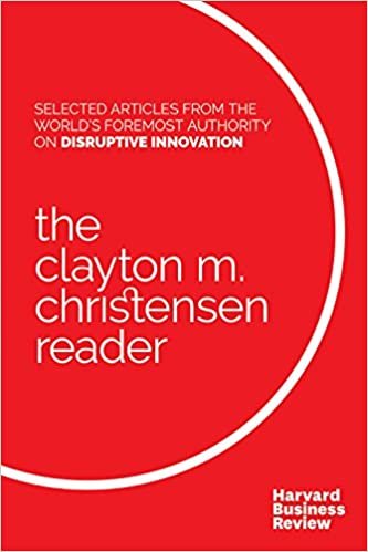 The Clayton M. Christensen Reader indir