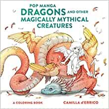 Pop Manga Dragons and Other Magically Mythical Creatures: A Coloring Book ダウンロード