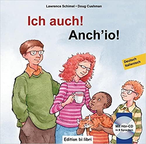 indir Schimel, L: Ich auch! Deutsch-Italienisch mit Audio-CD