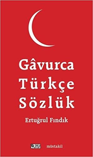 Gavurca Türkçe Sözlük indir