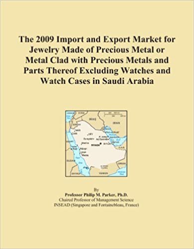  بدون تسجيل ليقرأ The 2009 Import and Export Market for Jewelry Made of Precious Metal or Metal Clad with Precious Metals and Parts Thereof Excluding Watches and Watch Cases in Saudi Arabia