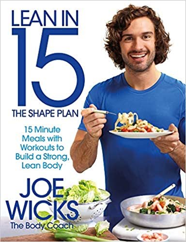 ダウンロード  Lean in 15 - the Shape Plan: 15 Minute Meals With Workouts to Build a Strong, Lean Body 本