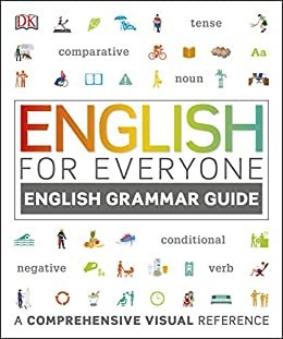 English for Everyone: English Grammar Guide: A Comprehensive Visual Reference (English Edition)