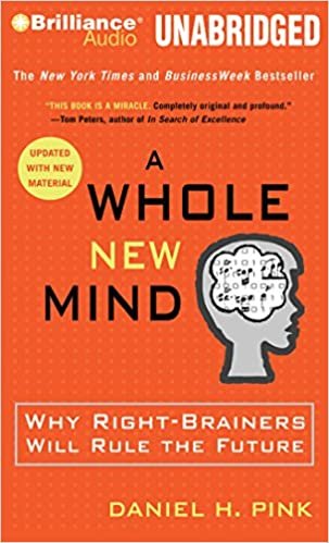 ダウンロード  A Whole New Mind: Why Right-Brainers Will Rule the Future 本