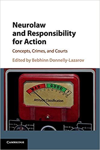 تحميل Neurolaw and Responsibility for Action: Concepts, Crimes, and Courts