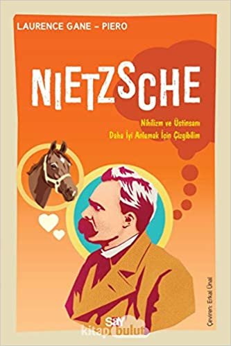 Nietzsche: Nihilizm ve Üstinsanı Daha İyi Anlamak İçin Çizgibilim indir