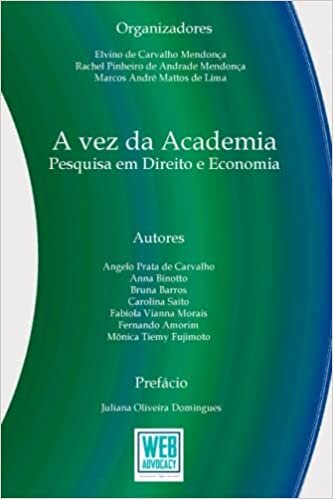 A vez da Academia: Pesquisa em Direito e Economia (Portuguese Edition)