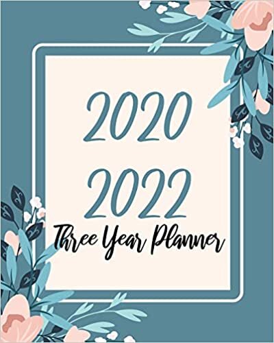 ダウンロード  2020-2022 Three Year Planner: Blue Floral, 36 Months Appointment Calendar, Agenda Schedule Organizer Logbook, Business Planners and Journal With Holidays and inspirational Quotes 本