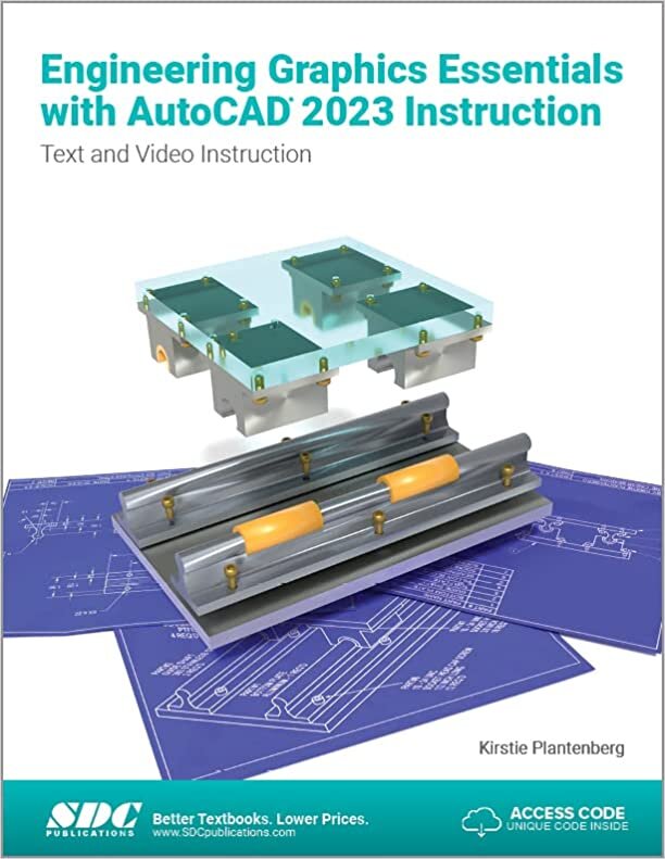 تحميل Engineering Graphics Essentials with AutoCAD 2023 Instruction: Text and Video Instruction