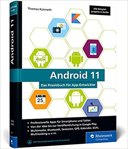 ダウンロード  Android 11: Das Praxisbuch fuer Entwickler. Apps entwickeln mit Android Studio 4 und Kotlin 本
