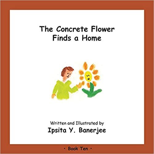 The Concrete Flower Finds a Home: Book Ten indir