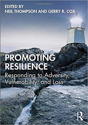 اقرأ Promoting Resilience: Responding to Adversity, Vulnerability, and Loss الكتاب الاليكتروني 