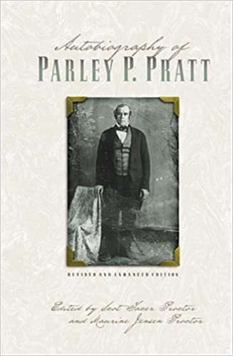 Autobiography of Parley P. Pratt (Revised and Enhanced) Pratt Jr., Parley P.; Proctor, Scot Facer and Proctor, Maurine Jensen indir