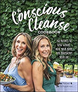 ダウンロード  The Conscious Cleanse Cookbook: 150 Recipes to Lose Weight, Heal Your Body, and Transform Your Life (English Edition) 本
