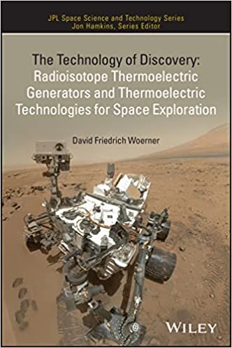 تحميل The Technology of Discovery: Radioisotope Thermoelectric Generators and Thermoelectric Technologies for Space Exploration