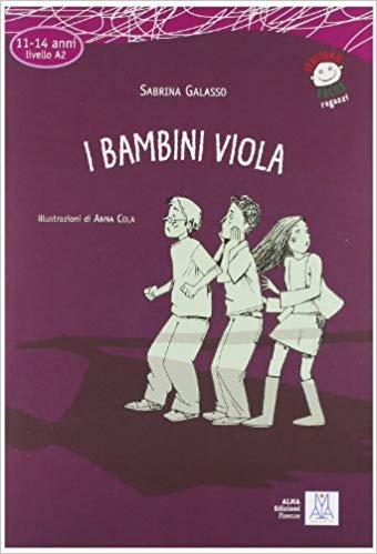 I Bambini Viola + CD (İtalyanca Okuma Kitabı Orta-Alt Seviye (11-14 Yaş) A2
