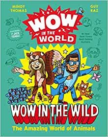 Wow In The World: Wow In The Wild: The Amazing World of Animals