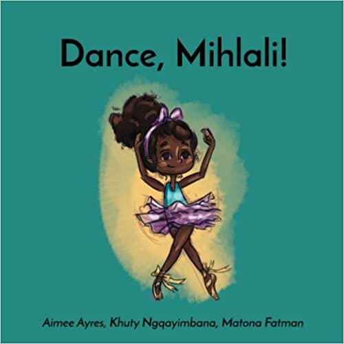 تحميل Dance Mihlali: A Story About Nerves Before a Big Dance... And Everything Going Beautifully