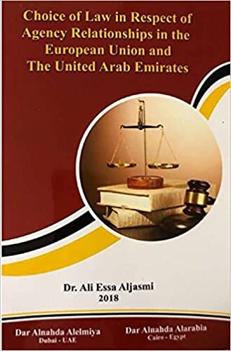 اقرأ "CHOICE OF LAW IN RESPECT OFAGENCY RELATIONSHIPS IN THE EUROPEAN UNION ANDTHE UNITED ARAB EMIRATES" الكتاب الاليكتروني 
