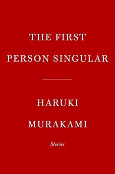 ダウンロード  The First Person Singular: Stories (English Edition) 本