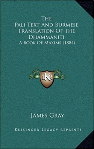 تحميل The Pali Text and Burmese Translation of the Dhammaniti: A Book of Maxims (1884)
