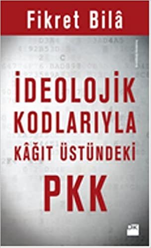 indir İdeolojik Kodlarıyla Kağıt Üstündeki PKK