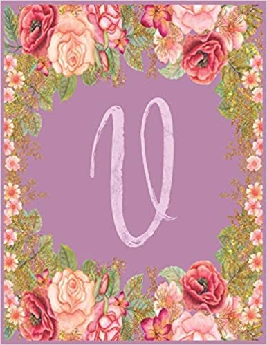 indir U: Monogram U Journal with the Initial Letter U Notebook for Girls and Women, Pink Mauve Floral Design with Cursive Fancy Text