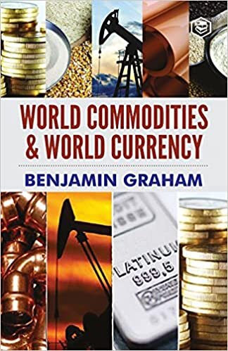 اقرأ World Commodities & World Currency الكتاب الاليكتروني 