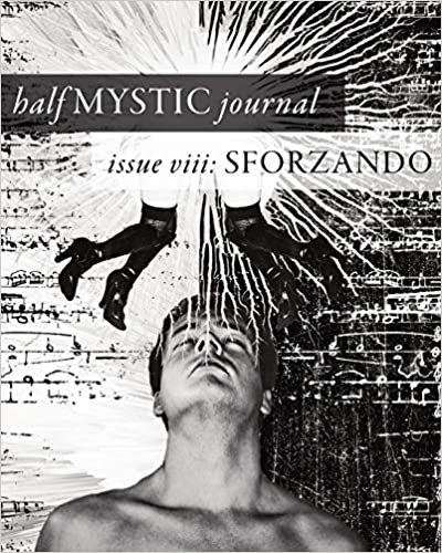 Half Mystic Journal Issue VIII: Sforzando indir