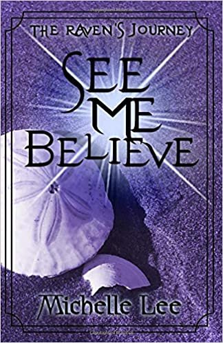 indir See Me Believe (The Raven&#39;s Journey, Band 4)