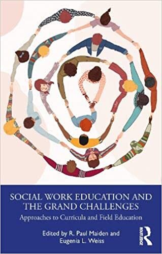 تحميل Social Work Education and the Grand Challenges: Approaches to Curricula and Field Education