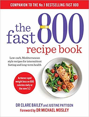 تحميل The Fast 800 Recipe Book: Low-carb, Mediterranean style recipes for intermittent fasting and long-term health
