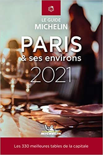 ダウンロード  Les Plus Belles Tables De Paris & Ses Environs 2021: Restaurants (Michelin Hotel & Restaurant Guides) 本