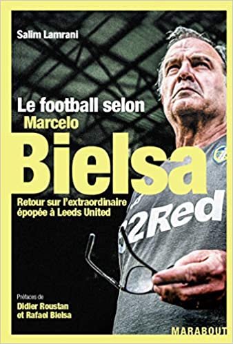 Le football selon Marcelo Bielsa (Sports) indir