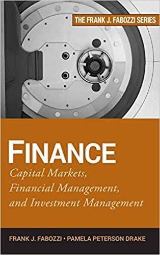Finance: Capital Markets, Financial Management, and Investment Management (Frank J. Fabozzi Series) indir