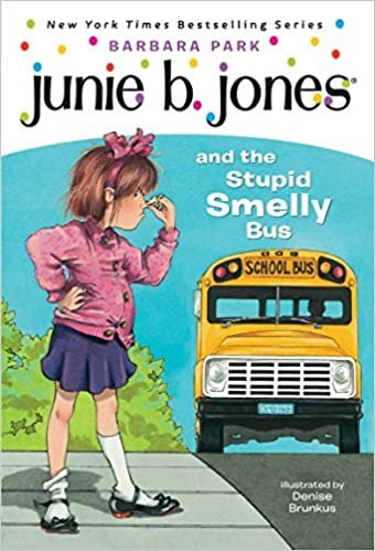Junie B. Jones #1: Junie B. Jones and the Stupid Smelly Bus: 01