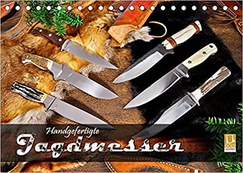Handgefertigte Jagdmesser (Tischkalender 2022 DIN A5 quer): Messer mit feststehender Klinge in stimmungsvollem Arrangement (Monatskalender, 14 Seiten )