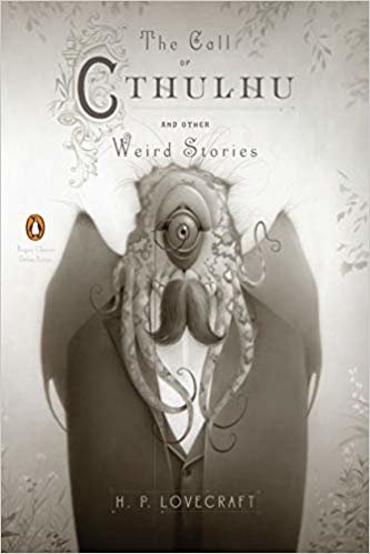The Call of Cthulhu and Other Weird Stories (Penguin Classics Deluxe Edition) indir