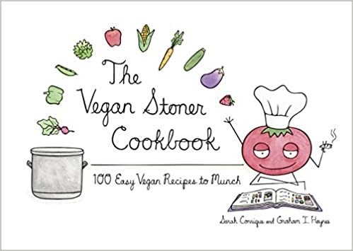 ダウンロード  The Vegan Stoner Cookbook: 100 Easy Vegan Recipes to Munch 本