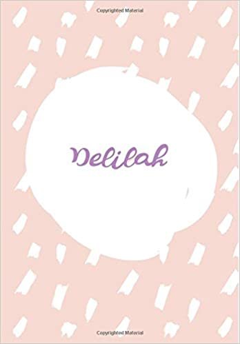indir Delilah: 7x10 inches 110 Lined Pages 55 Sheet Rain Brush Design for Woman, girl, school, college with Lettering Name,Delilah